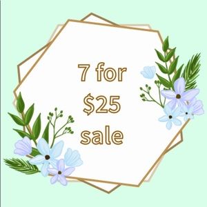 7 for $25 sale 🌸